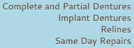 Partial Dentures, Full Dentures, Implants, Same Day Dentures